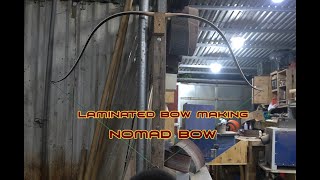 Laminated bow making  Nomad bow [upl. by Farrison309]