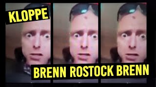 KLOPPE  BRENN ROSTOCK BRENN [upl. by Marlon]