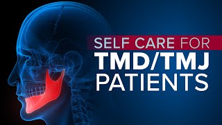 TMJ and TMD Symptoms Relief and SelfCare [upl. by Damour817]