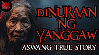 Dinuraan Ng Aswang  Aswang True Story [upl. by Ahsehyt727]