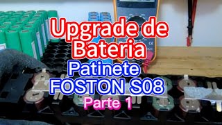 Upgrade de Bateria Patinete FOSTON S08 [upl. by Jae]