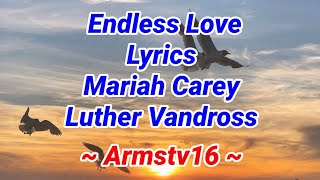 Endless Love Lyrics By Luther Vandross amp Mariah Carey  Armstv16 [upl. by Anitnatsnok]