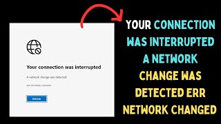 How to Fix ERRNETWORKCHANGED Error in Google Chrome on Windows 11 [upl. by Ellora]