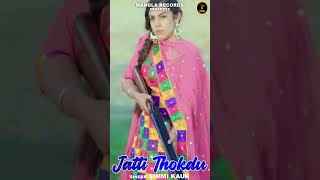 Jatti Thokdu  simmikaur latestpunjabisongs2024 manglarecords trendingreels viralvideo shorts [upl. by Abihsot]