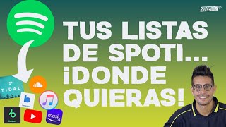 CÓMO EXPORTAR LISTAS SPOTIFY ➡ OTRAS PLATAFORMAS Apple Youtube Tidal Beatsource [upl. by Ellerred252]