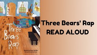 The Three Bears Rap  Virtual Read Aloud [upl. by Naoma289]