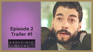 Kaderimin Oyunu â– Ep 2 Trailer 1 â– Akin Akinozu â– English â– 2021 [upl. by Milde]