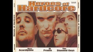 HEROES OF HARDCORE FULL ALBUM 18653 MIN 1999 MARC ACARDIPANE  DJ PROMO  THE STUNNED GUYS [upl. by Joell]