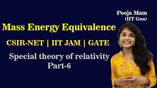 MassEnergy Equivalence  Special Theory Of Relativity Part6  Akacademy [upl. by Perdita205]