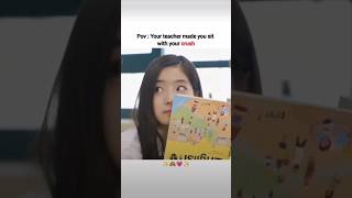 Pov your teacher made you sit with your crush 🥰shortskdaram youtubeshorts plzsubscribe [upl. by Porty]