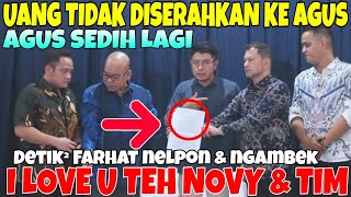 DETIK² FARHAT NELPON amp NGAMBEK  I LOVE U TEH NOVY KAMI BANGGA amp TERHARU AYO SEMANGAT TEH amp TIM [upl. by Ayatnahs923]