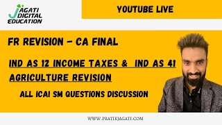 Ind As 12 Income taxes amp Ind as 41 Agriculture  Question Revision  Pratik Jagati [upl. by Ahseek]