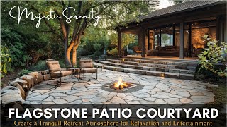 How to Build a Beautiful Flagstone Patio in Courtyard  Ideal Setting for Relaxation amp Entertaining [upl. by Yensehc]