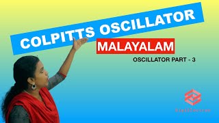 COLPITTS OSCILLATOR MALAYALAM CLASS [upl. by Aerol89]