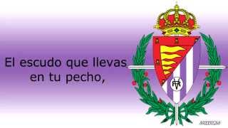 Himno  Real Valladolid CF [upl. by Suhsoj]