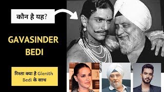 Who is Gavasinder Bedi Read A Simple Short Biography – Wikiup [upl. by Peers]