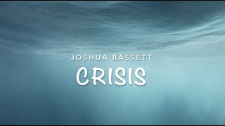 Joshua Bassett Crisis lyrics video [upl. by Siraj]