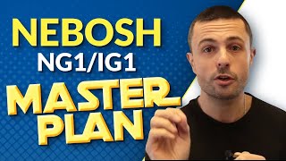 NG1IG1 NEBOSH Exam 12 Step Master Plan  FULL Webinar [upl. by Ybeloc]