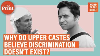 Caste conundrum  Why do upper castes believe discrimination doesn’t exist [upl. by Ruprecht805]