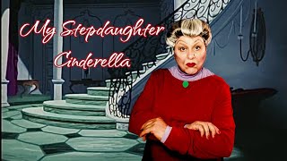 Lady Tremaine Reveals ALL About Cinderella [upl. by Ermine135]