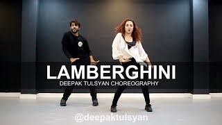 Lamberghini  The Doorbeen  Deepak Tulsyan Choreography  ft Sanchi Paul [upl. by Nitsirhc460]