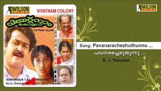 Pavanarachezhuthunnu Kolangal M  Vietnam colony Malayalam Audio Song  KJ Yesudas [upl. by Levina]