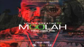 Young Greatness  Moolah Clean Edit [upl. by Ettelorahc]