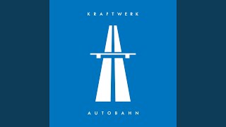 Autobahn 2009 Remaster [upl. by Yeliw]