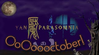 OoOoooctober  Parasomnia Demo [upl. by Alyag]