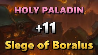 11 Siege of Boralus  Holy Paladin Lightsmith  Season 1 The War Within [upl. by Nomrac495]