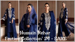 Hussain Rehar Festive Collection24 SAXE [upl. by Edson]