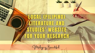 LOCAL FILIPINO LITERATURE AND STUDIES WEBSITE FOR YOUR RRL IN RESEARCH [upl. by Biancha]