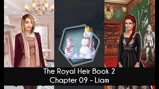 Liam Route Choices The Royal Heir Book 2 Chapter 09 [upl. by Lamdin551]