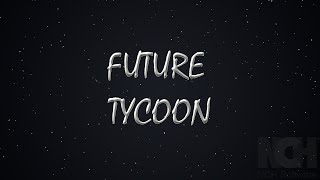 Future  Tycoon Lyrics [upl. by Marney]