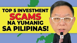 Top 5 Investment Scams na Yumanig sa Pilipinas  Chinkee Tan [upl. by Coralyn389]