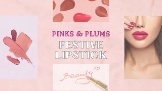 Lipsticks for festive season  Pink amp Plum lipstick shades for every skin tone [upl. by Dnomayd]