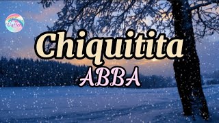 Chiquitita  ABBA  Lyrics [upl. by Leahcimnaj]