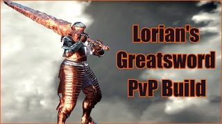 Dark Souls 3  Lorians Greatsword PvPPvE Build [upl. by Alicul]