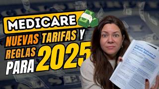 ATENCION beneficiarios de MEDICARE REGLAS Y TARIFAS nuevas para 2025  Kat Martz [upl. by Ynohta]