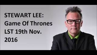 Stewart Lee on Game Of Thrones [upl. by Kylynn261]