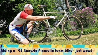 Riding a 95 Banesto Pinarello team bike  Pegoretti made Jimenez ridden and just plain awesome [upl. by Gierk423]