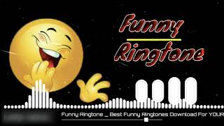 Funny Ringtone  Best Funny Ringtones Download For YOUR FRIENDS 2022 😂 [upl. by Anitnegra]