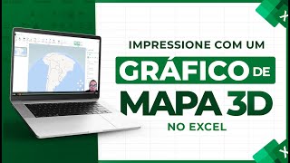 Impressione com um Gráfico de Mapa 3D no Excel [upl. by Sontich]