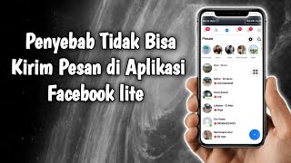 Penyebab Facebook Lite Tidak bisa kirim pesan [upl. by Ecnesse502]