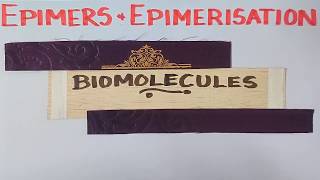 V6Epimers and epimerisationBiomolecules Vol2 Explanation in TAMIL TN 12 th STD [upl. by Ecirtram]