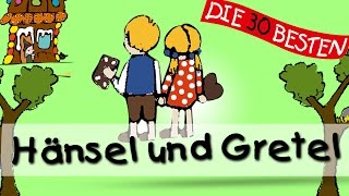 Hänsel und Gretel  Traditionelle Kinderlieder  Kinderlieder [upl. by Otit]