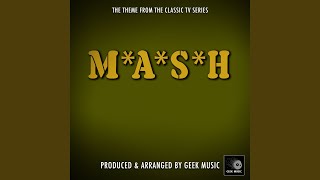 MASH  Main Theme [upl. by Seiden]