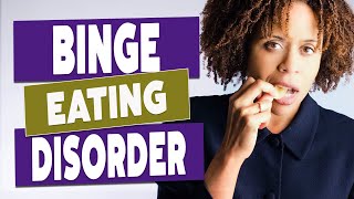 Binge Eating Disorder Triggers and Treatments [upl. by Dahlstrom]