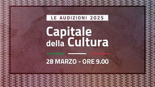 Capitale della Cultura 2025 le audizioni [upl. by Oirom]