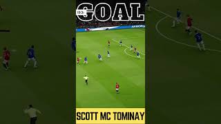 SCOTT MC TOMINAY GOALMANCHESTER UNITEDshorts [upl. by Hurlee180]